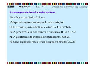 EBD Jovens - Aula 03 - A superioridade de Jesus e o Poder da Cruz