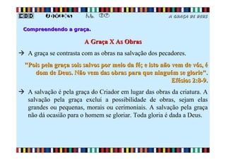 EBD Jovens - Aula 07 - A graça de Deus