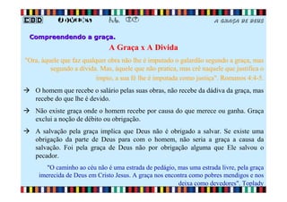 EBD Jovens - Aula 07 - A graça de Deus