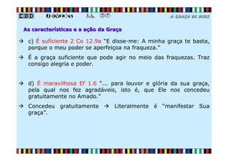 EBD Jovens - Aula 07 - A graça de Deus