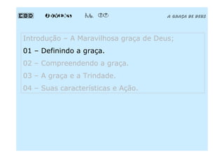 EBD Jovens - Aula 07 - A graça de Deus