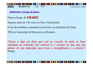 EBD Jovens - Aula 07 - A graça de Deus