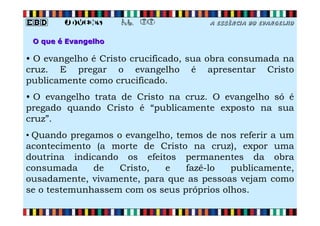 Aula 08 - A Essência do Evangelho