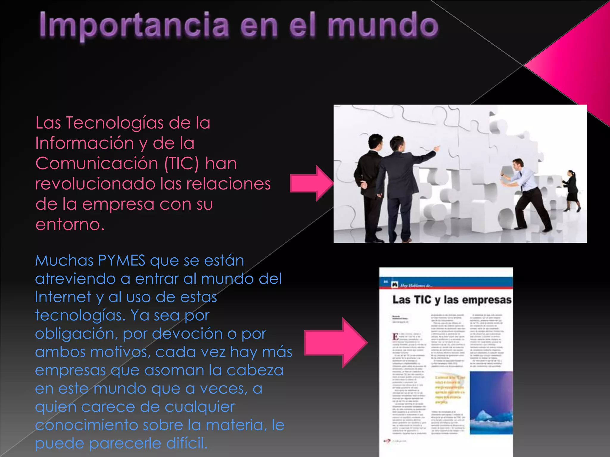 El uso educativo de las TIC: uso de medios tecnológicos como la computadora, el Internet, Programas multimedia de enseñanza, simulacionesHipertextos, La Educación a Distancia.