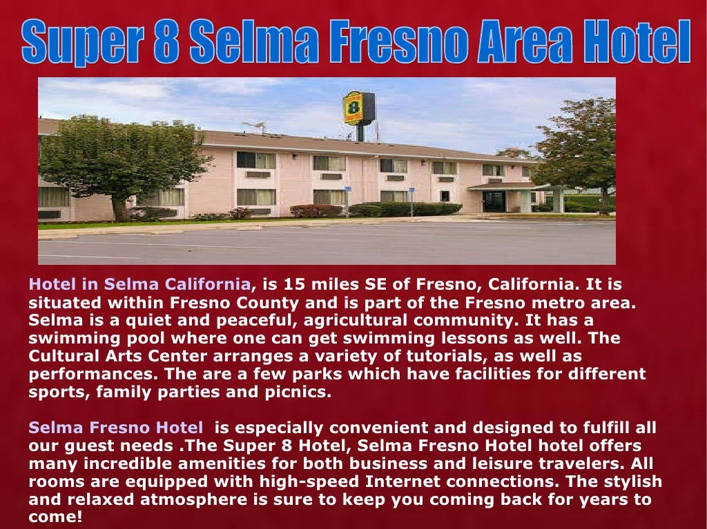 Selma California Hotels, Selma Fresno Area CA Hotel
