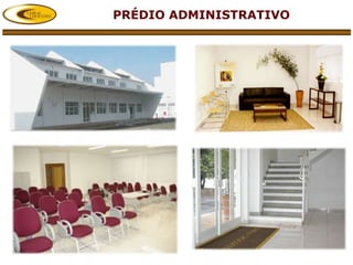 PRÉDIO ADMINISTRATIVO
 