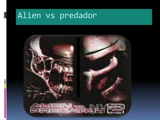 Alien vs predador 