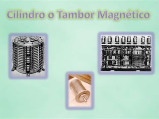 Cilindro o Tambor Magnético 