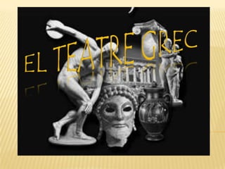 El teatre grec 