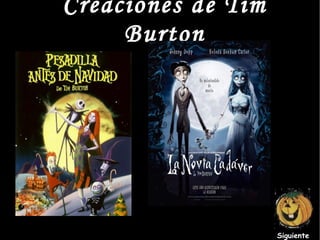 Creaciones  de Tim Burton Siguiente 