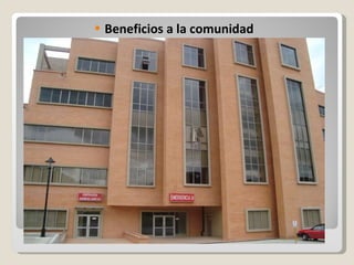 Beneficios a la comunidad 