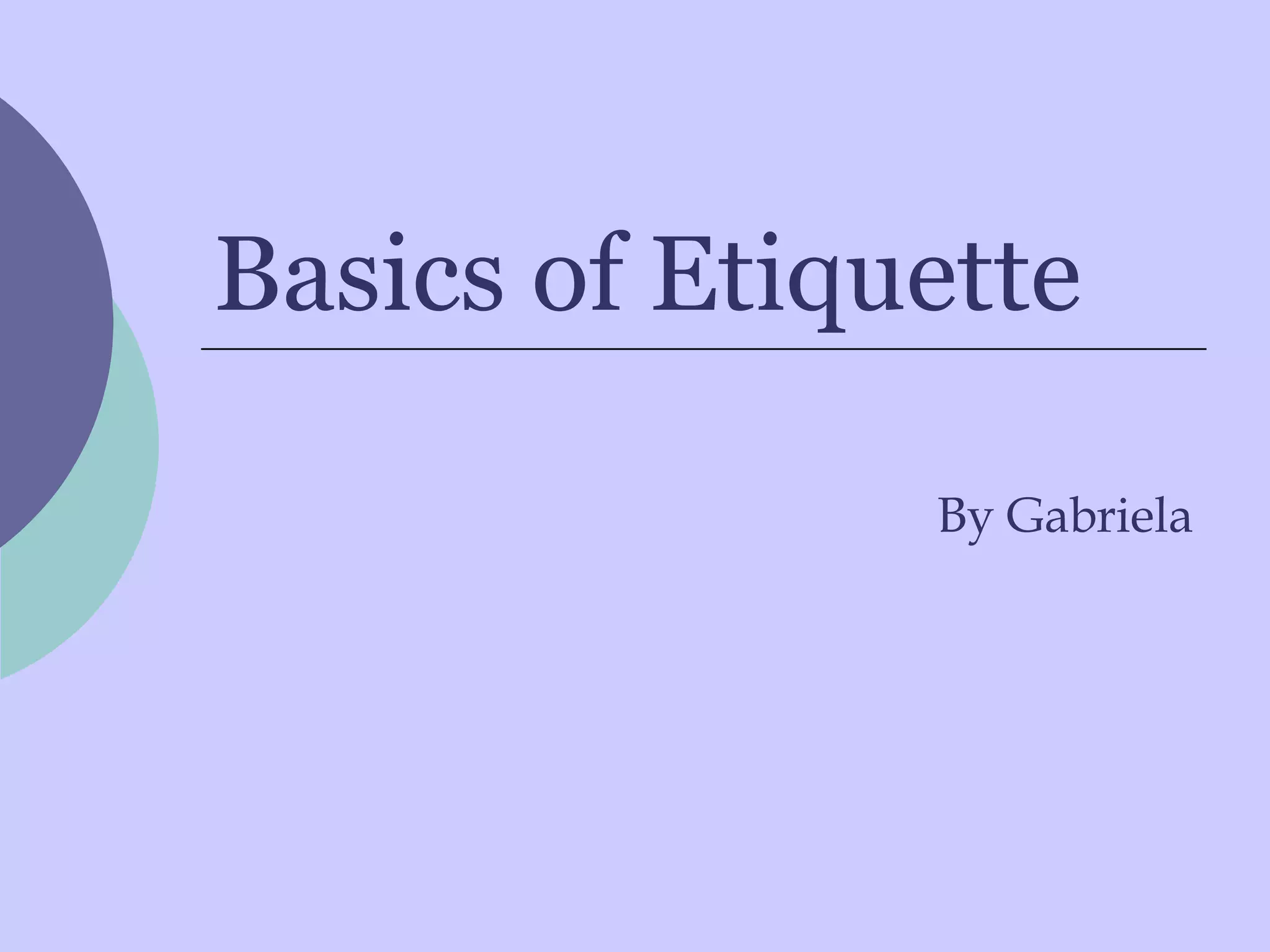 Basics of Etiquette | PPS