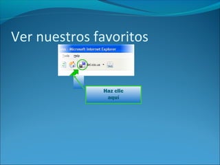 Ver nuestros favoritos
Haz clic
aquí
 