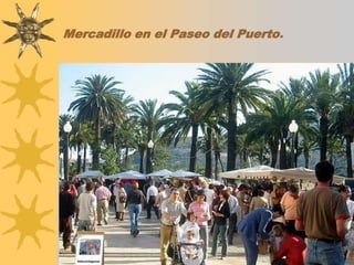 Mercadillo en el Paseo del Puerto.