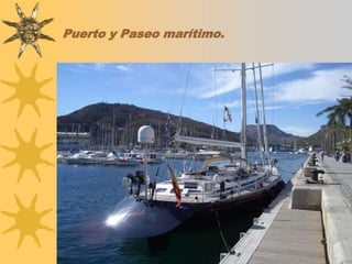 Puerto y Paseo marítimo.