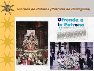 Viernes de Dolores (Patrona de Cartagena)