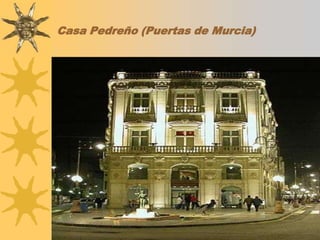 Casa Pedreño (Puertas de Murcia)