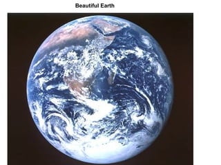 Beautiful Earth 