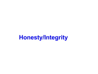 Honesty/Integrity 