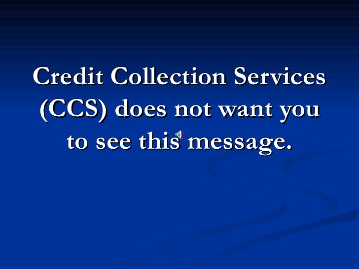 Ccs Credit Collection Services – GWJQ