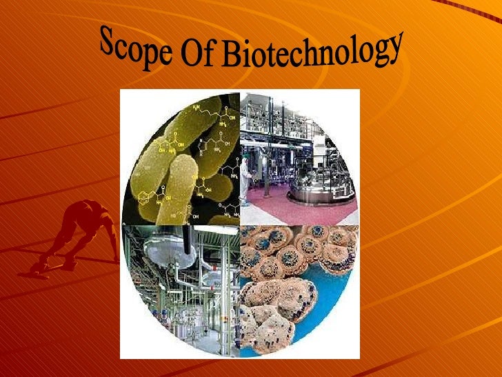 scope of biotechnology