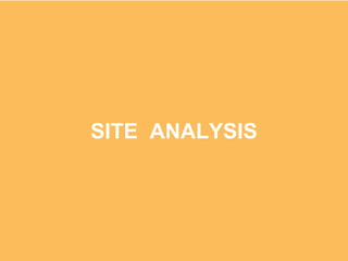 SITE  ANALYSIS 