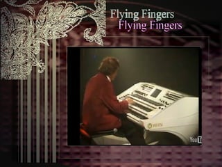 Flying Fingers 