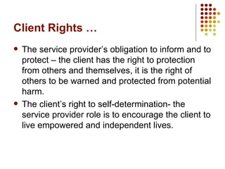 Client Rights And Awareness Develop Facilitate And Monitor All Aspects Of Case Management S109 | PPT