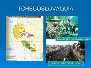 TCHECOSLOVÁQUIA REVOLUÇÃO DE VELUDO PRIMAVERA DE PRAGA - 1968 - 1989 