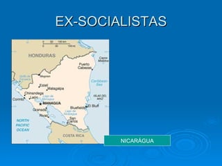 EX-SOCIALISTAS NICARÁGUA 