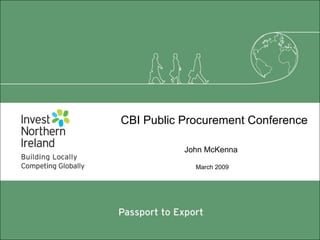 CBI Public Procurement Conference March 2009 John McKenna 
