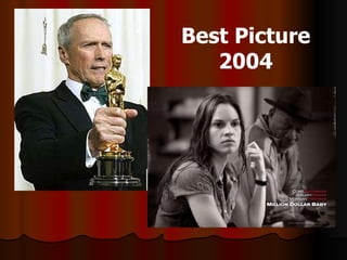 Best Picture 2004 