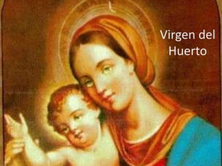 Virgen del Huerto 