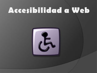 Accesibilidad a Web 