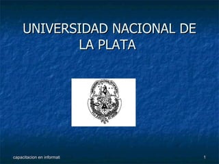 UNIVERSIDAD NACIONAL DE LA PLATA  
