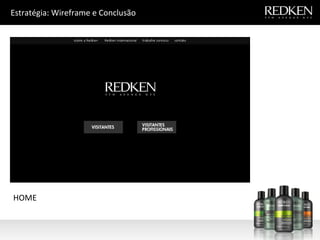 Estratégia: Wireframe e Conclusão HOME 