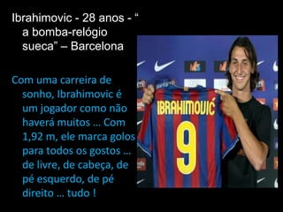 Fabregas – 22 anos “ o incansável “ – ArsenalQuando se olha para o “ Cesc “ joga, parece que ele tem 30 anos. Tem uma maturidade invulgar para a sua idade. É o símbolo desta nova geração do Arsenal.