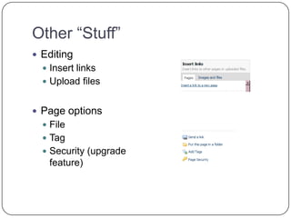 User accountsFive different levelsAdministrator –Administrators can rename, delete and change permissions on just about anything in the wiki. Admins alone have access to the workspace's Settings page and are also the only ones who can change page and folder level security settings. Admins are the only ones who can see Hidden pages or edit Locked pages. For PPS, the Administrator must be the teacher responsible for the wiki – the one who makes the original application.  PPS wikis can only have one administrator (unless prior permission is given). Editor - Editors are highly privileged Writers. They can rename or delete pages, files and folders. Editors should be highly trusted, since they can delete your data irrevocably. Writer - The recommended default for students. Writers can edit pages and revert pages to previous versions. They can also upload new files and create new pages. Writers cannot perform any action that cannot be undone. Readers - Readers cannot make any modifications at all to a workspace, except for commenting on pages. They can view pages, RSS feeds, and files. They can also see the history of changes that have been made to a page. Admins can disable commenting by Readers on the workspace security page. Page Level - these users have no special access to any part of the workspace until they are explicitly given access to a page or a folder with the Custom Security setting. This feature allows you to give individual users up to Editor level permissions on a single page (or group of pages in a folder) without giving them access to any other part of the workspace. This feature is only available once you have an upgraded wiki.