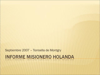 Septiembre 2007 – Torroella de Montgry 