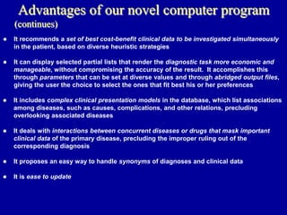 A practical computer program that diagnoses diseases in actual patients.