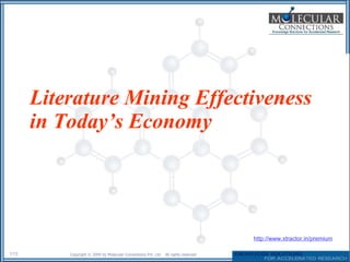 Literature Mining Effectiveness in Today’s Economy 