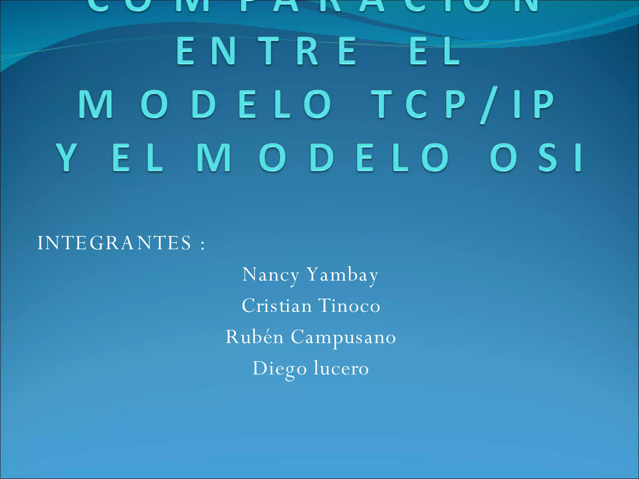 Comparacion entre el modelo TCP/IP Y MODELO OSI | PPT