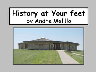 History at Your feet by Andre Melillo 