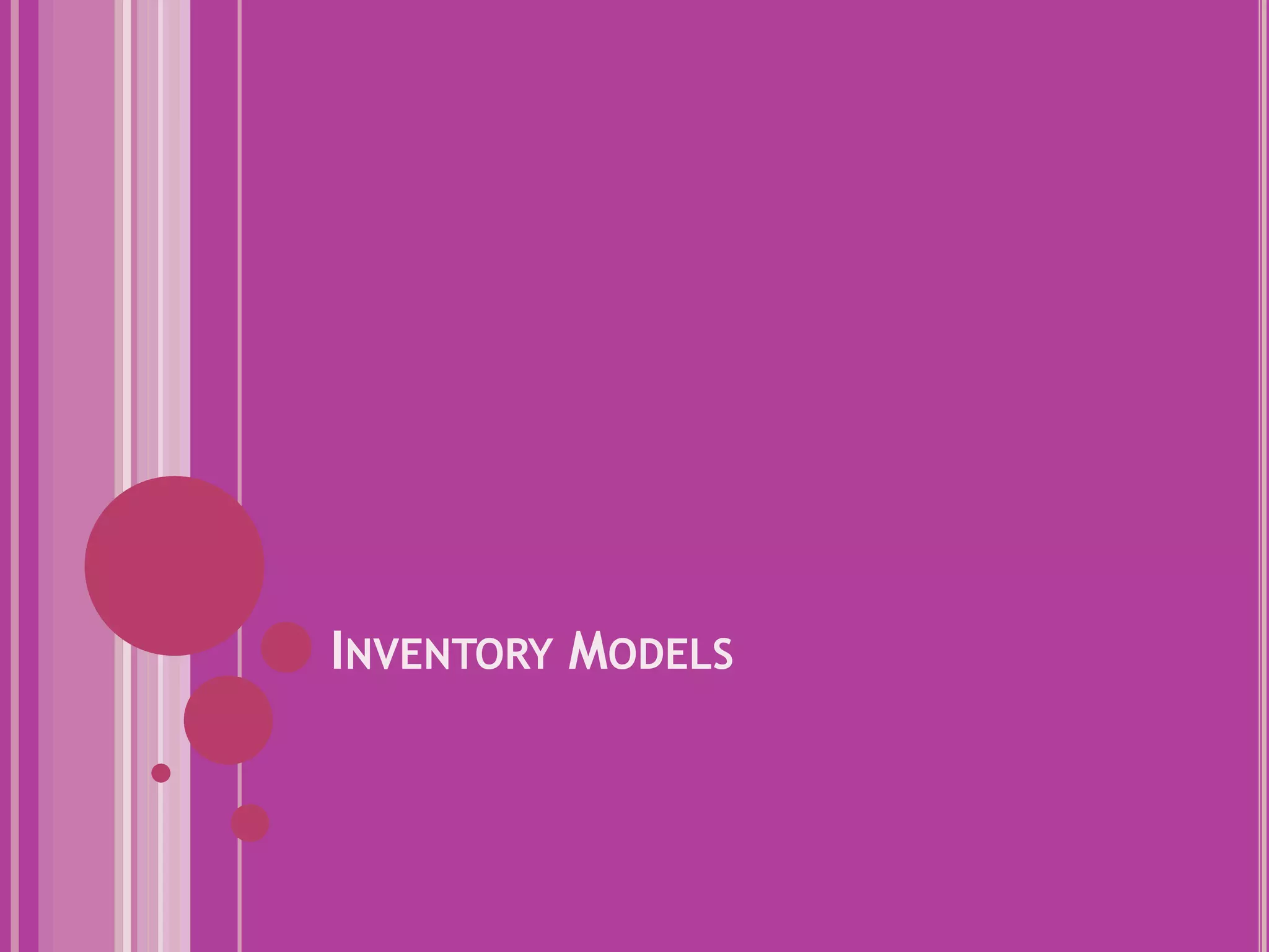 Inventory Models