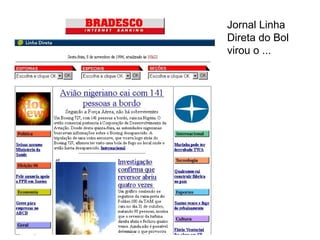 Jornal Linha Direta do Bol virou o ... 