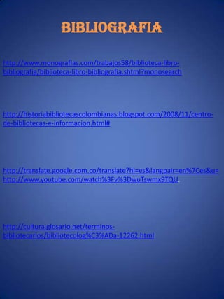 CONCLUSIONEn conclusión, a pesar de que el término “bibliotecología” sea poco común, tenemos la fortuna de contar con universidades que la incluyen dentro de su plan educativo.No existe gran variedad de información relacionada con el tema “Bibliotecología en Colombia”, sin embargo cabe resaltar que los pocos que existen permiten tener mayor claridad en cuanto a los diferentes procesos por los cuales han pasado muchas bibliotecas como: La biblioteca de la Salle, la biblioteca Luis Ángel Arango, etc.
