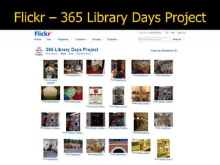 Flickr – 365 Library Days Project 