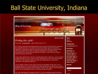 Ball State University, Indiana 