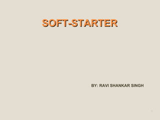 SOFT-STARTER ,[object Object]