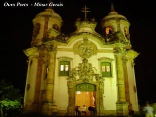 Ouro Preto  - Minas Gerais 